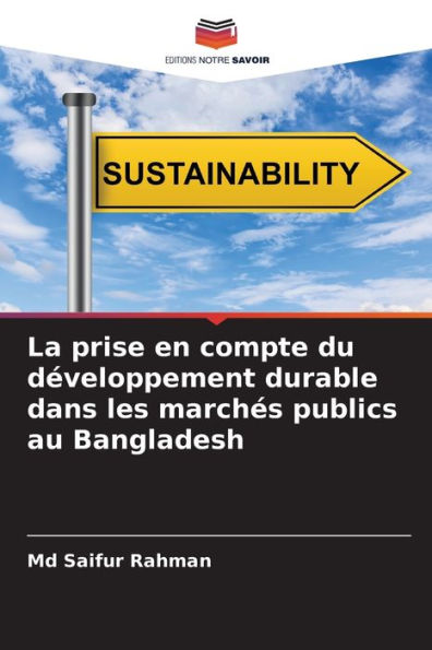 La prise en compte du dï¿½veloppement durable dans les marchï¿½s publics au Bangladesh