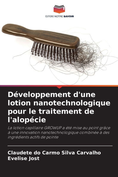 Dï¿½veloppement d'une lotion nanotechnologique pour le traitement de l'alopï¿½cie