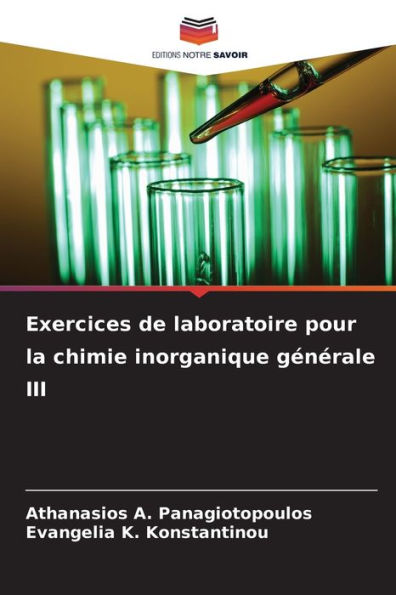 Exercices de laboratoire pour la chimie inorganique gï¿½nï¿½rale III