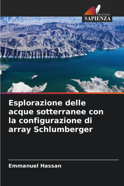 Esplorazione delle acque sotterranee con la configurazione di array Schlumberger