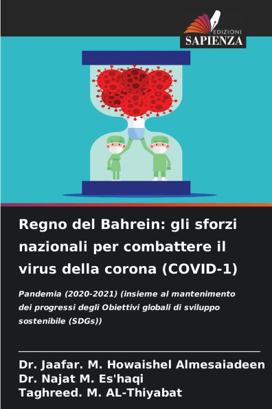 Regno del Bahrein: gli sforzi nazionali per combattere il virus della corona (COVID-1)