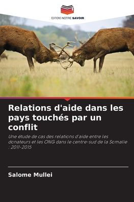 Relations d'aide dans les pays touchï¿½s par un conflit