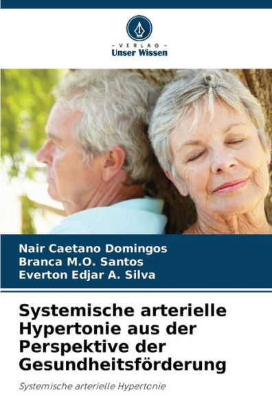 Systemische arterielle Hypertonie aus der Perspektive der Gesundheitsfï¿½rderung