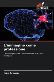 Title: L'immagine come professione, Author: Joïo Areosa