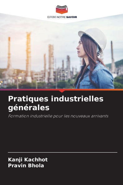 Pratiques industrielles gï¿½nï¿½rales