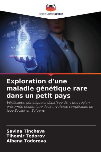 Exploration d'une maladie gï¿½nï¿½tique rare dans un petit pays