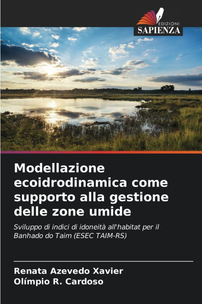 Modellazione ecoidrodinamica come supporto alla gestione delle zone umide