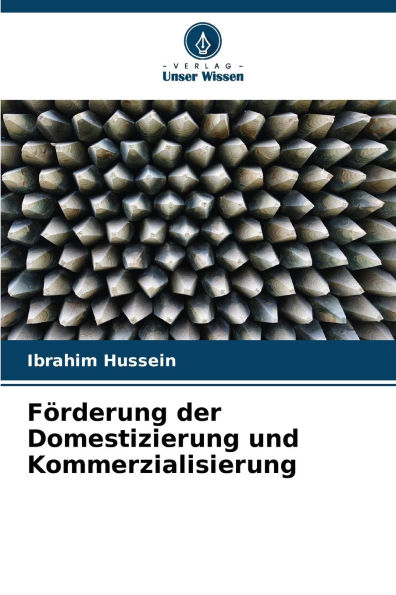 Fï¿½rderung der Domestizierung und Kommerzialisierung
