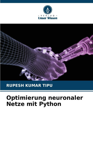 Optimierung neuronaler Netze mit Python