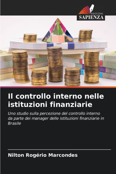 Il controllo interno nelle istituzioni finanziarie