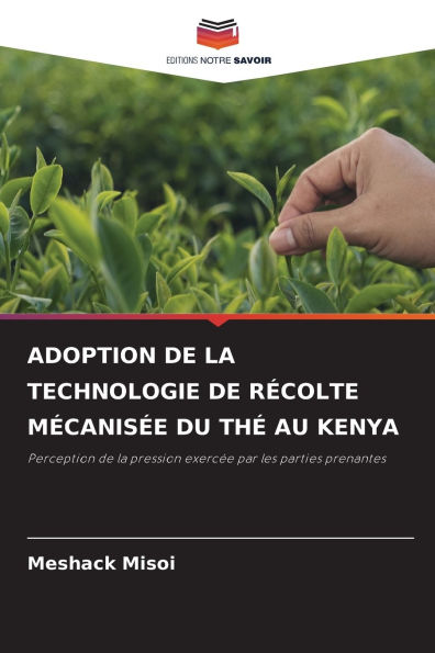 Adoption de la Technologie de Rï¿½colte Mï¿½canisï¿½e Du Thï¿½ Au Kenya