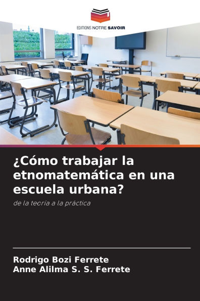 �C�mo trabajar la etnomatem�tica en una escuela urbana?