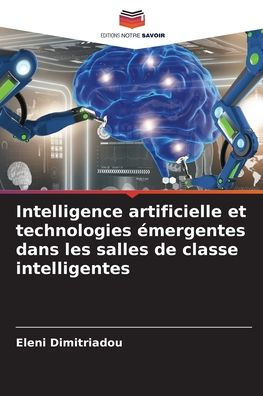 Intelligence artificielle et technologies ï¿½mergentes dans les salles de classe intelligentes