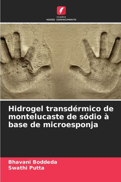 Hidrogel transdï¿½rmico de montelucaste de sï¿½dio ï¿½ base de microesponja