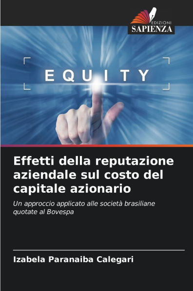 Effetti della reputazione aziendale sul costo del capitale azionario