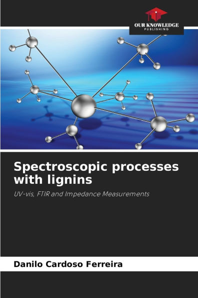 Spectroscopic processes with lignins
