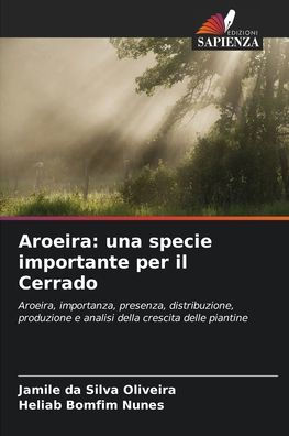 Aroeira: una specie importante per il Cerrado