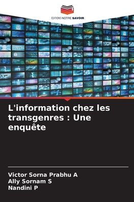 L'information chez les transgenres: Une enquï¿½te