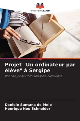 Projet "Un ordinateur par ï¿½lï¿½ve" ï¿½ Sergipe