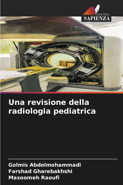 Una revisione della radiologia pediatrica