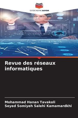 Revue des rï¿½seaux informatiques