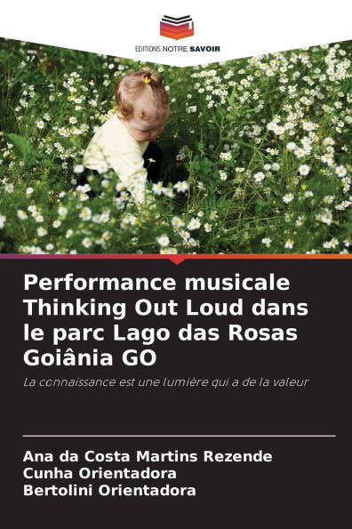Performance musicale Thinking Out Loud dans le parc Lago das Rosas Goiï¿½nia GO