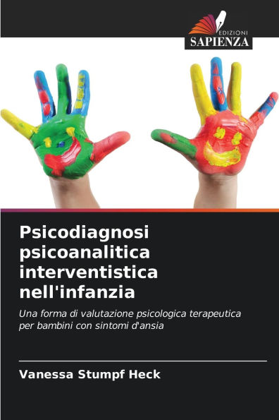 Psicodiagnosi psicoanalitica interventistica nell'infanzia