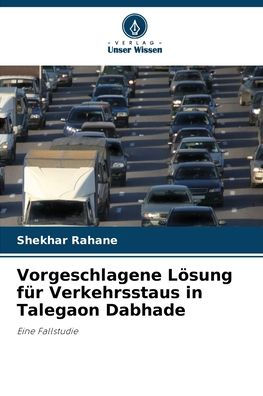Vorgeschlagene Lï¿½sung fï¿½r Verkehrsstaus in Talegaon Dabhade