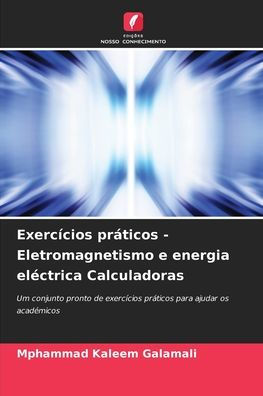 Exercï¿½cios prï¿½ticos - Eletromagnetismo e energia elï¿½ctrica Calculadoras