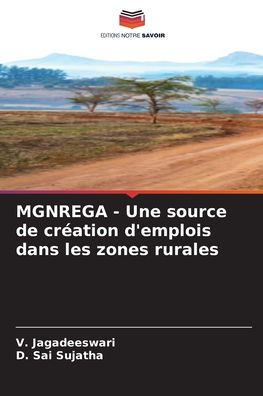 MGNREGA - Une source de crï¿½ation d'emplois dans les zones rurales