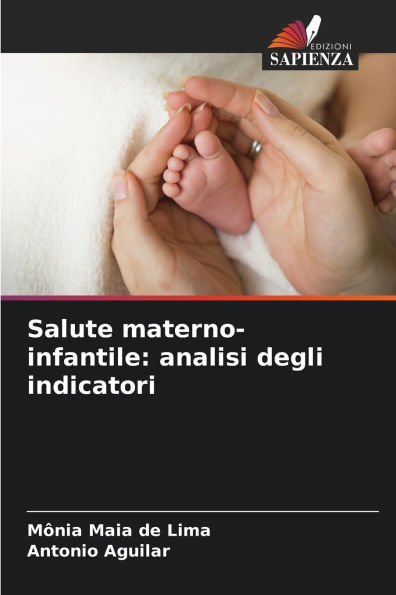 Salute materno-infantile: analisi degli indicatori