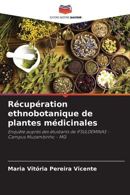 Rï¿½cupï¿½ration ethnobotanique de plantes mï¿½dicinales