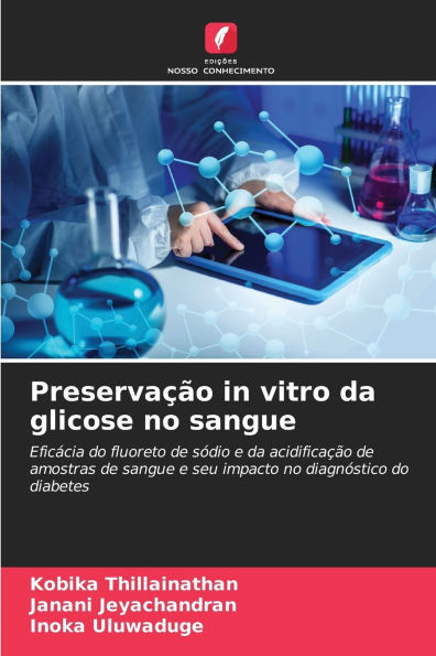 Preserva��o in vitro da glicose no sangue