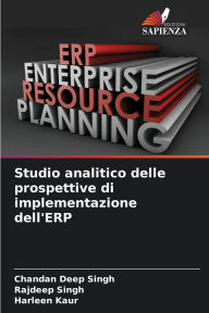 Title: Studio analitico delle prospettive di implementazione dell'ERP, Author: Chandan Deep Singh