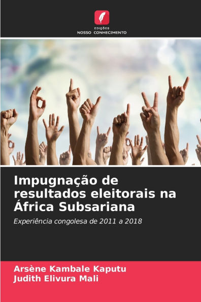 Impugnaï¿½ï¿½o de resultados eleitorais na ï¿½frica Subsariana