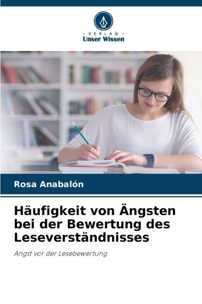 Hï¿½ufigkeit von ï¿½ngsten bei der Bewertung des Leseverstï¿½ndnisses