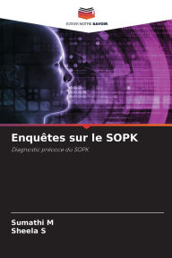 Title: Enquï¿½tes sur le SOPK, Author: Sumathi M