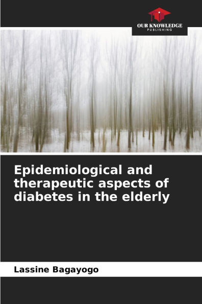 Epidemiological and therapeutic aspects of diabetes in the elderly