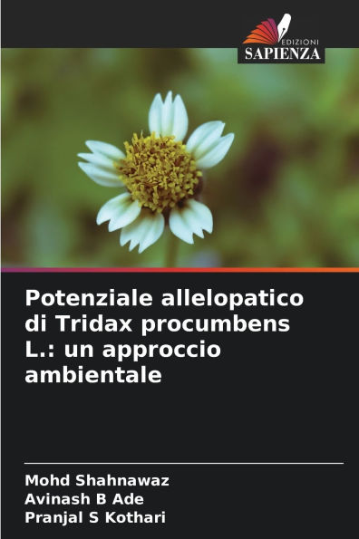 Potenziale allelopatico di Tridax procumbens L.: un approccio ambientale