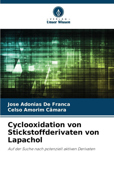 Cyclooxidation von Stickstoffderivaten von Lapachol