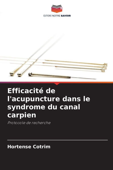 Efficacitï¿½ de l'acupuncture dans le syndrome du canal carpien