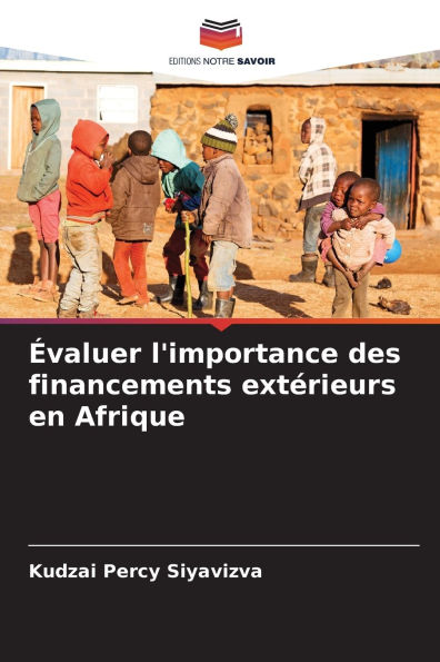 ï¿½valuer l'importance des financements extï¿½rieurs en Afrique