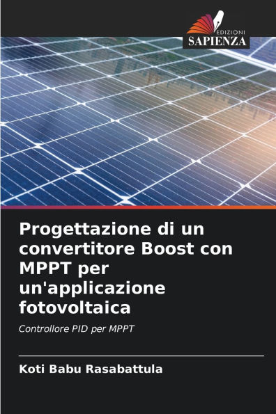 Progettazione di un convertitore Boost con MPPT per un'applicazione fotovoltaica