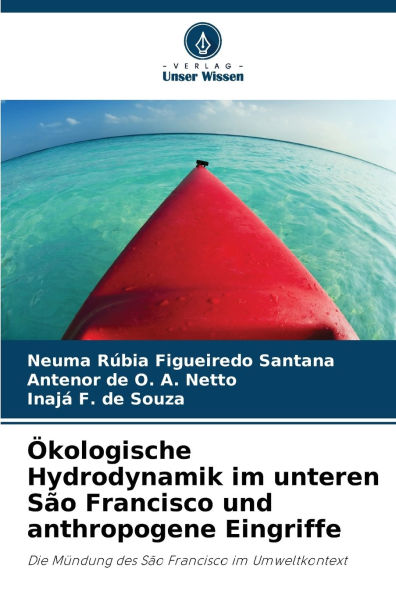 ï¿½kologische Hydrodynamik im unteren Sï¿½o Francisco und anthropogene Eingriffe