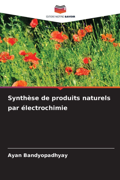 Synthï¿½se de produits naturels par ï¿½lectrochimie