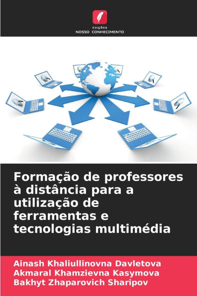 Formaï¿½ï¿½o de professores ï¿½ distï¿½ncia para a utilizaï¿½ï¿½o de ferramentas e tecnologias multimï¿½dia