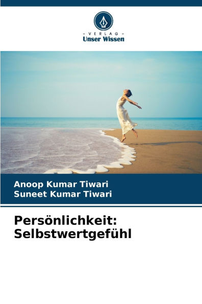 Persï¿½nlichkeit: Selbstwertgefï¿½hl