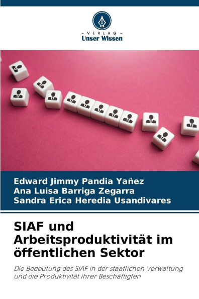 SIAF und Arbeitsproduktivitï¿½t im ï¿½ffentlichen Sektor