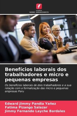 Benefï¿½cios laborais dos trabalhadores e micro e pequenas empresas