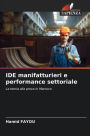 IDE manifatturieri e performance settoriale